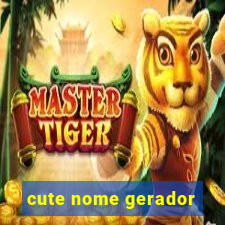 cute nome gerador